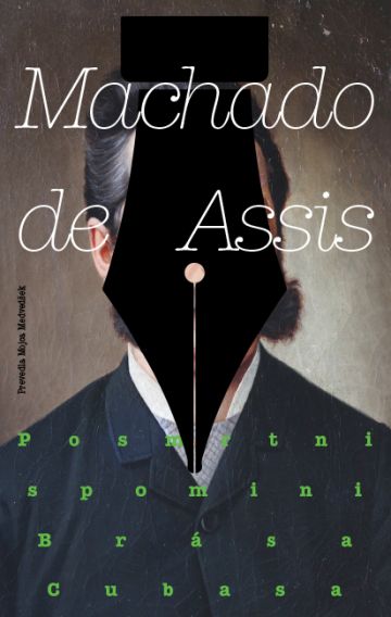 Posmrtni spomini Brása Cubasa - Machado de Assis