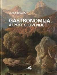 Gastronomija Alpske Slovenije