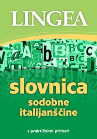 Slovnica sodobne italijanščine : s praktičnimi primeri