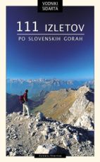 111 izletov po slovenskih gorah