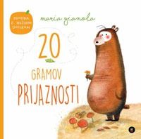 20 gramov prijaznosti - Maria Gianola