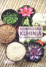 Ajurvedska kuhinja za samozdravljenje