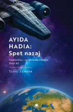 Ayida Hadia. Del 3, Spet nazaj