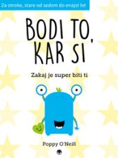 Bodi to, kar si