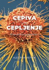 Cepiva in cepljenje - Aleš Praprotnik