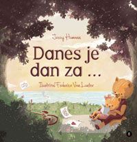 Danes je dan za ...