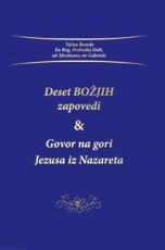 Deset Božjih zapovedi & Govor na gori Jezusa iz Nazareta.