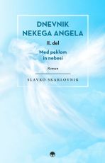 Dnevnik nekega angela, II. del