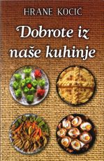 Dobrote iz naše kuhinje