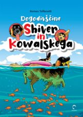Dogodivščine Shiver in Kovalskega