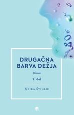 Drugačna barva dežja 2. del