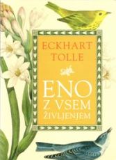 Eno z vsem življenjem