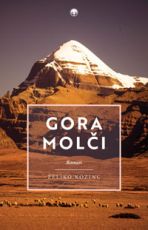 Gora molči - Željko Kozinc