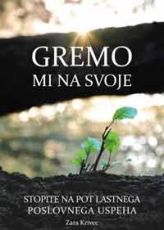 Gremo mi na svoje