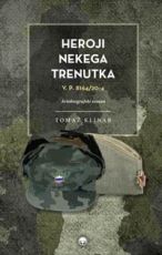 Heroji nekega trenutka v. p. 8164/20-4