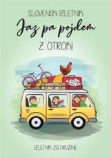 Jaz pa pojdem z otroki 