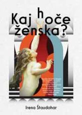 Kaj hoče ženska?