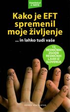 Kako je EFT spremenil moje življenje 1. del