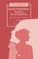 Naslovnica knjige Kako pokopati mamo, ki je še živa – dopolnjena izdaja, avtorice Nadje Ebner.