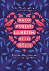Kako postati ljubezen, ki jo iščete