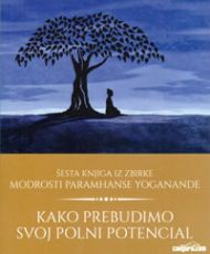 Kako prebudimo svoj polni potencial