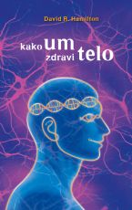 Kako um zdravi telo