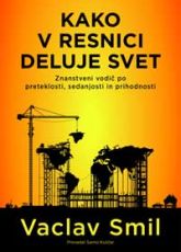 Kako v resnici deluje svet