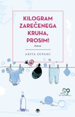 Kilogram zarečenega kruha, prosim!