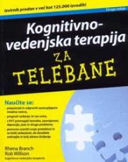Kognitivno-vedenjska terapija za telebane - Rhena Branch, Rob Wilson