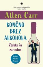 končno brez alkohola - Allen Carr