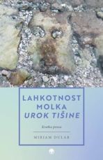Lahkotnost molka urok tišine