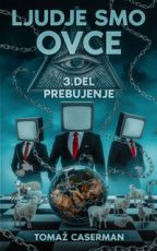 Ljudje smo ovce 3 - Tomaž Caserman
