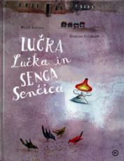 Lučka Lučka in senca Senčica