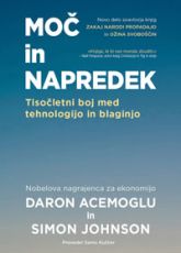 Moč in napredek - Daron Acemoglu, Simon Johnson