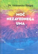 Moč nezavednega uma
