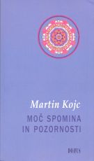 Moč spomina in pozornosti
