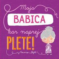 Moja babica kar naprej plete!