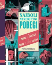Najbolj neverjetni pobegi