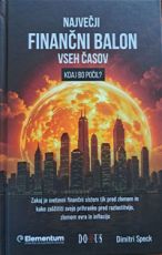 Največji finančni balon vseh časov : kdaj bo počil? - Dimitri Speck