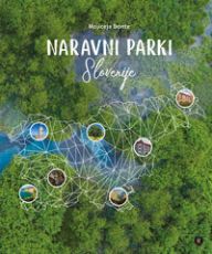 Naravni parki Slovenije - Mojiceja Bonte