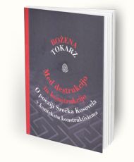 Med destrukcijo in konstrukcijo