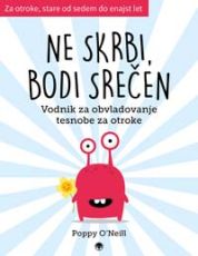Ne skrbi, bodi srečen