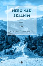 Nebo nad Skalnim 2. del