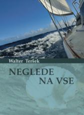 Neglede na vse