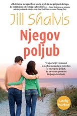Naslovnica knjige Njegov poljub avtorice Jill Shalvis