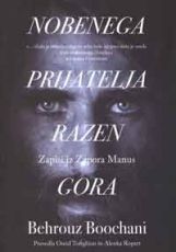 Nobenega prijatelja razen gora - trda vezava