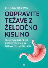 Odpravite težave z želodčno kislino