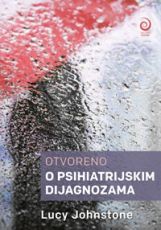 Otvoreno o psihiatrijskim dijagnozama - Lucy Johnstone