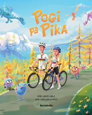Naslovnica slikanice Pogi pa Pika