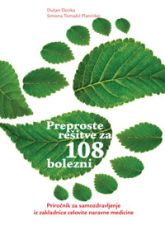 Preproste rešitve za 108 bolezni, 2. dopolnjena in razširjena izdaja